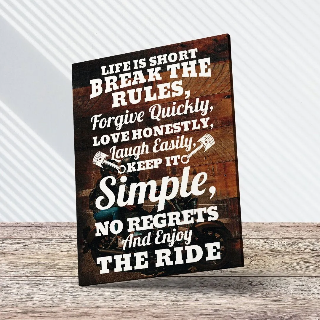Life Is Short Enjoy The Ride Premium Canvas