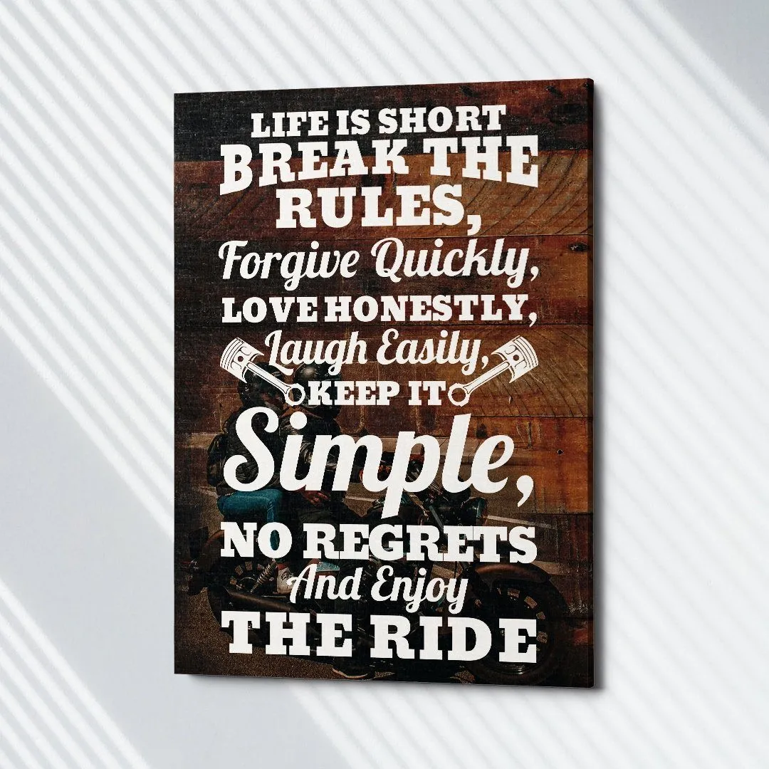 Life Is Short Enjoy The Ride Premium Canvas