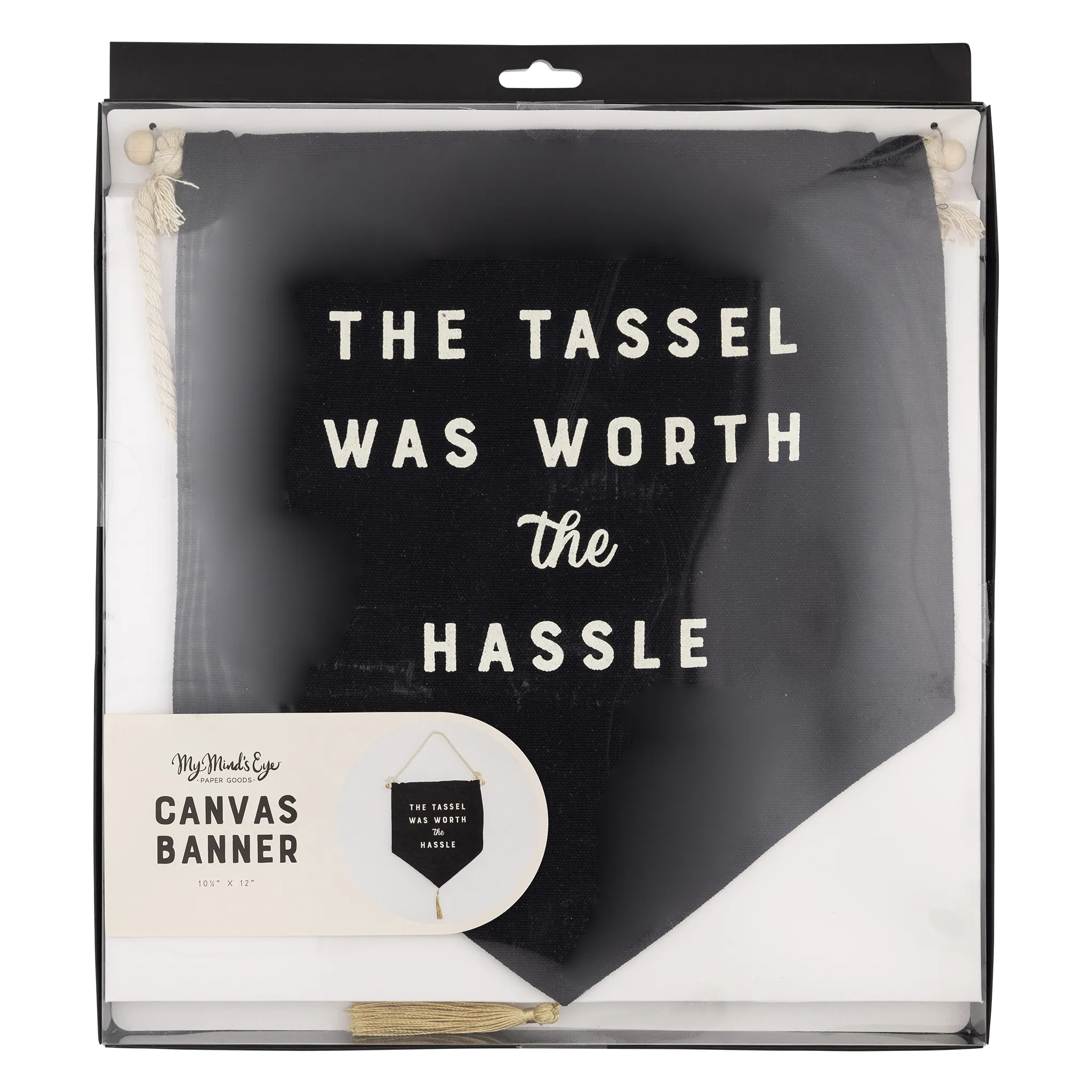Worth the Hassle Canvas Banner